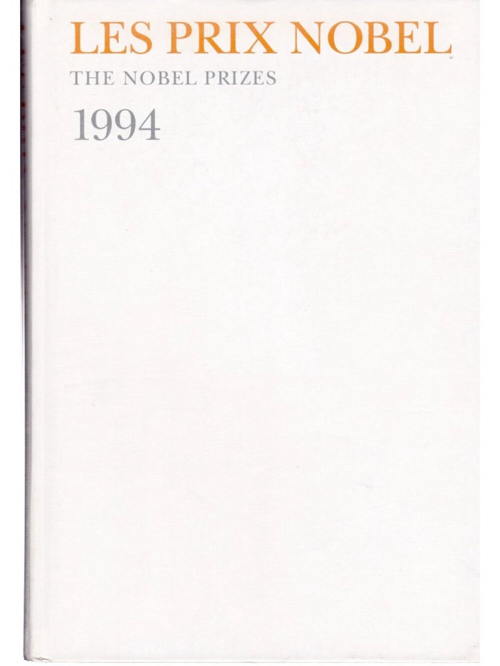 1995 Nobel Prizes 1994 John Nash Arafat Rabin Peres Nobel Foundation HC